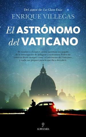El astrónomo del Vaticano | 9788416776788 | Enrique Villegas