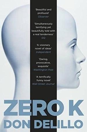 Zero K | 9781509822843 | Don DeLillo