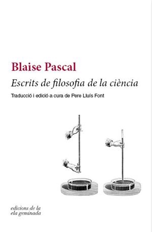 Escrits de filosofia de la ciència | 9788494732201 | Blaise Pascal