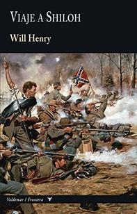 Viaje a Shiloh | 9788477028864 | Will Henry