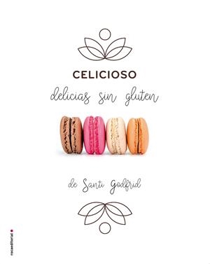 Celicioso. Delicias sin gluten | 9788416498079 | Godfrid, Santi