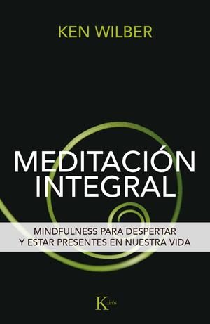 Meditación integral | 9788499885292 | Ken Wilber