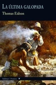 La última galopada | 9788477028093 | Thomas Edison