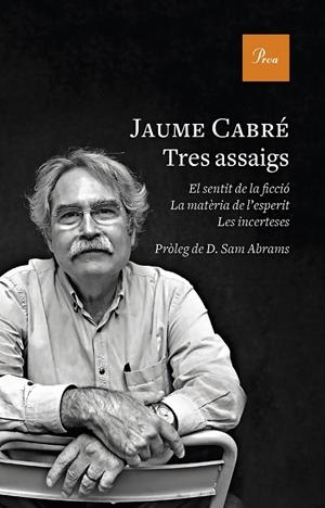 Tres assaigs | 9788475887319 | Jaume Cabré