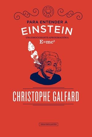 para entender a Einstein | 9788417059088 | Galfard, Christophe