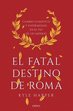 El fatal destino | 9788491990635 | Kyle Harper