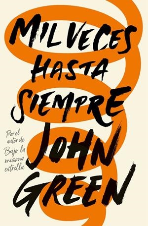 Mil veces hasta siempre | 9788415594918 | Green, John