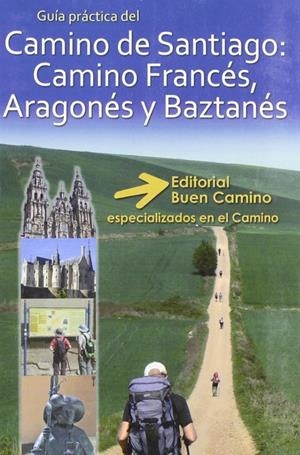Camino de Santiago: camino francés, aragonés y baztanés | 9788493904227 | AAVV