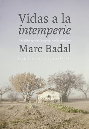 Vidas a la intemperie | 9788415862987 | Marc Badal