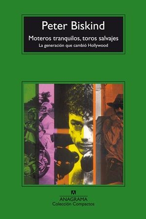Moteros tranquilos, toros salvajes | 9788433973443 | Peter Biskind