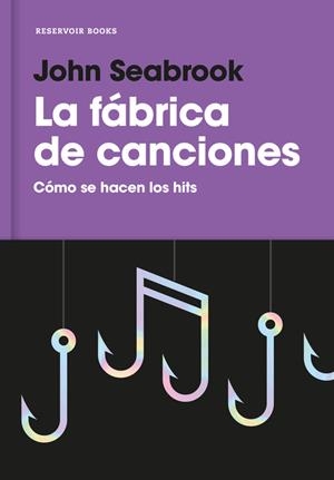 La fábrica de canciones | 9788416709359 | John Seabrook