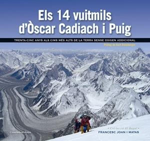 Els 14 vuitmils d Òscar Cadiach Puig | 9788490343685 | Òscar Cadiach