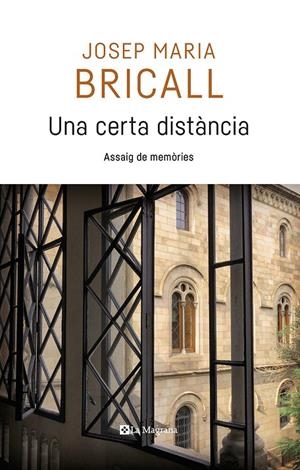 Una certa distància | 9788482648309 | Josep Maria Bricall