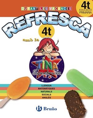 Refresca amb la Tina 5è primària. | 9788499061924 | EQUIPO BRUÑO
