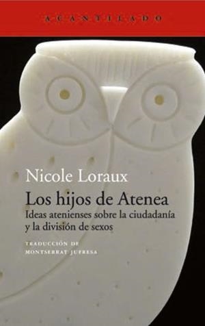 Los hijos de Atenea | 9788416748235 | Nicole Loraux