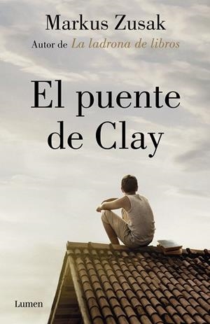El puente de Clay | 9788426405906 | Markus Zusak