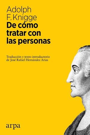 De cómo tratar con las personas | 9788416601004 | Adolph F. Knigge