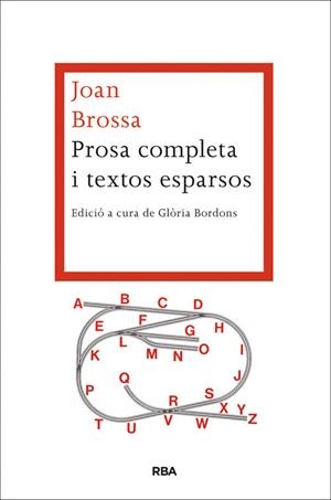Prosa completa i textos esparsos | 9788482646527 | Joan Brossa