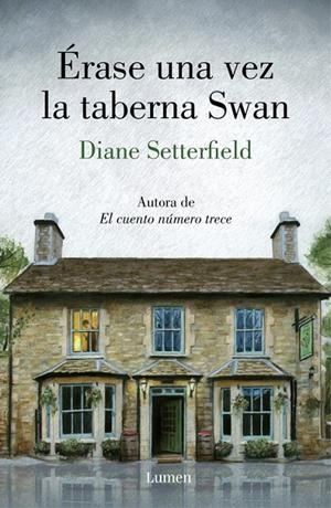 Érase una vez la taberna Swan | 9788426405647 | Diane Setterfield