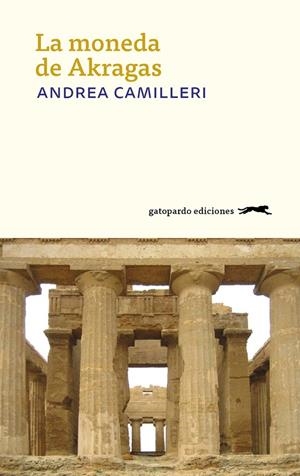 La moneda de Akragas | 9788417109516 | Andrea Camilleri
