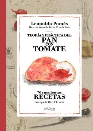 Pan con tomate | 9788490662533 | Leopoldo Pomés
