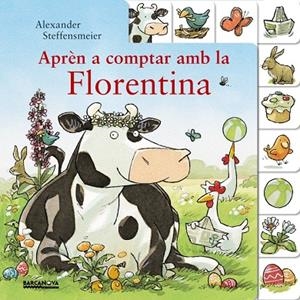 Aprèn a comptar amb la Florentina | 9788448941550 | Alexander Steffensmeier