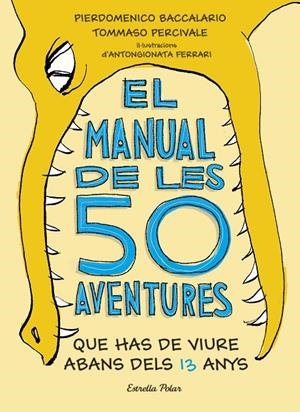 El manual de les 50 aventures | 9788491374671 | Baccalario, Pierdomenico / Percivale, Tommaso