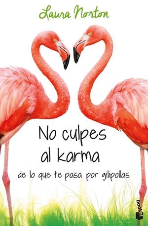 No culpes al karma... (butxaca) | 9788467051889 | Laura Norton