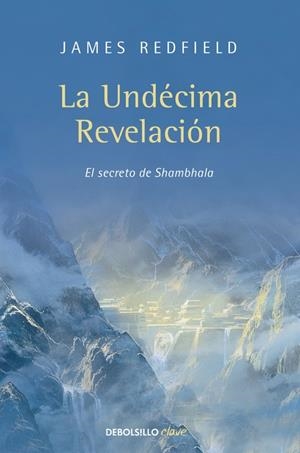 La Undécima Revelación | 9788499086903 | James Redfield