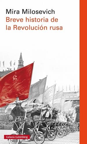 Breve historia de la Revolución rusa | 9788416734757 | Mira Milosevich