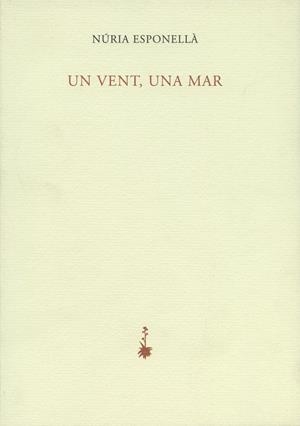 Un vent, una mar | 9788477271246 | Núria Esponellà
