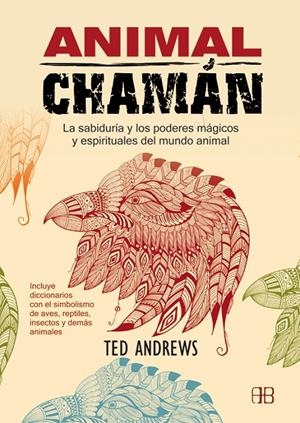 Animal chamán | 9788415292258 | Andrews, Ted