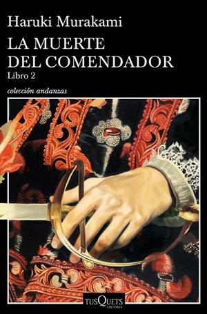 La muerte del comenador II | 9788490666326 | Murakami, Haruki